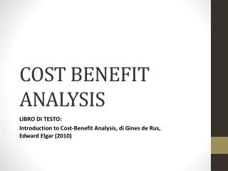 COST BENEFIT ANALYSIS