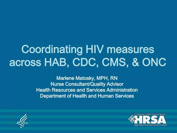 coordinating hiv measures across hab cdc cms onc