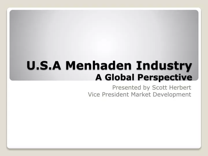 u s a menhaden industry a global perspective