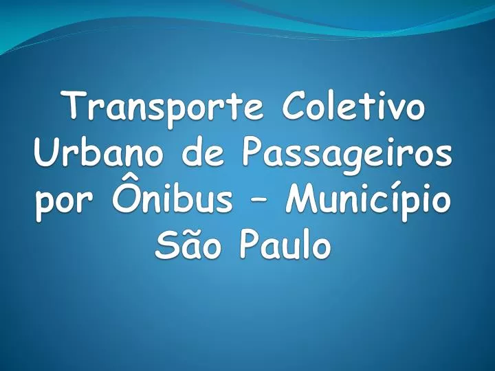 transporte coletivo urbano de passageiros por nibus munic pio s o paulo