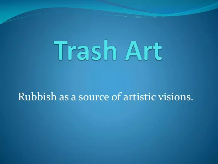 trash art