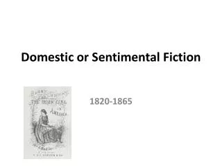 Domestic or Sentimental Fiction