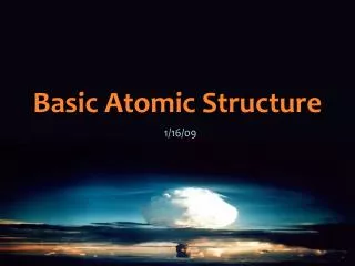 Basic Atomic Structure