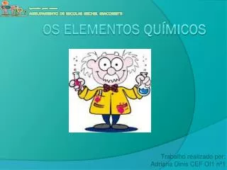 trabalho realizado por adriana dinis cef oi1 n 1