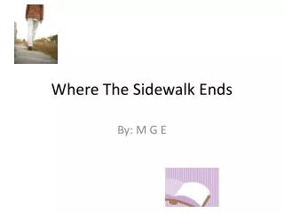 Where The Sidewalk Ends
