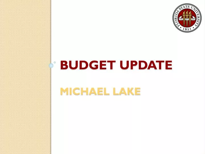 budget update michael lake