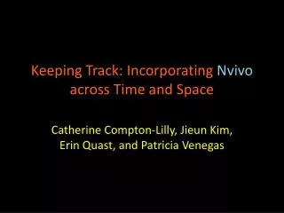 Keeping Track: Incorporating Nvivo across Time and Space