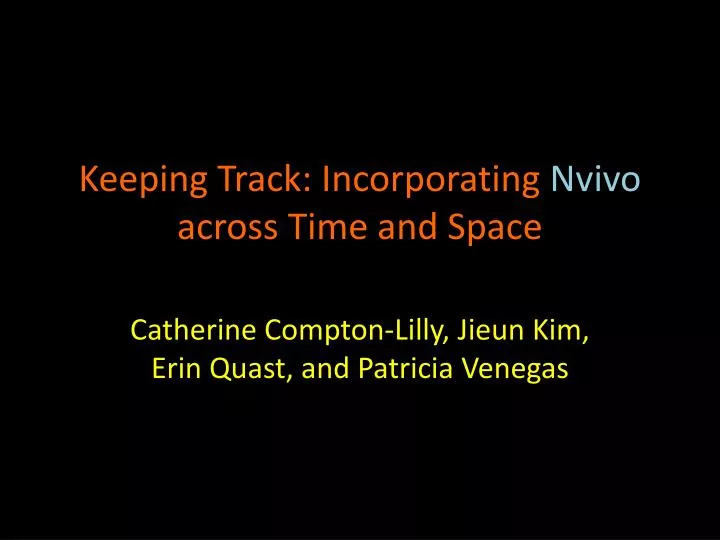 keeping track incorporating nvivo across time and space
