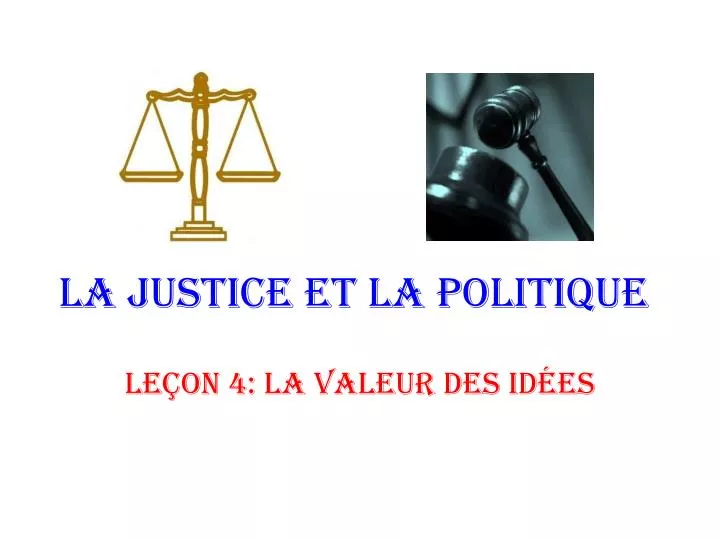la justice et la politique