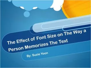 The Effect of Font Size on The Way a Person Memorizes The Text