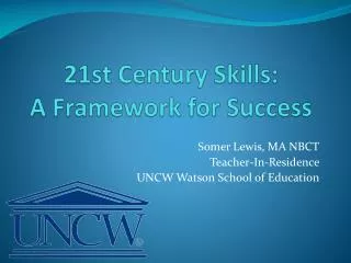 21st Century Skills: A Framework for Success