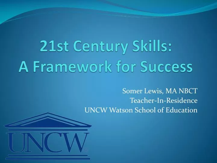 21st century skills a framework for success