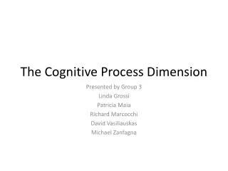 The Cognitive P rocess Dimension