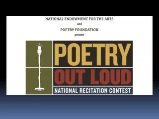 Why was Poetry Out Loud created? To introduce students to great classic and contemporary poetry