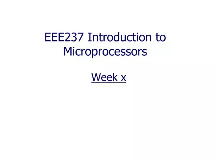 eee237 introduction to microprocessors