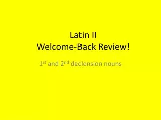 Latin II Welcome-Back Review!