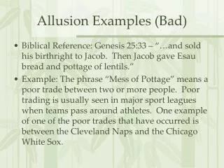 Allusion Examples (Bad)