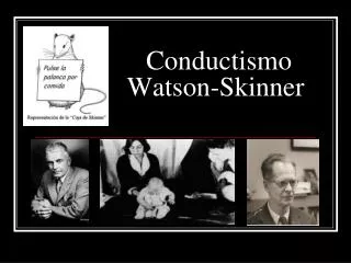 conductismo watson skinner