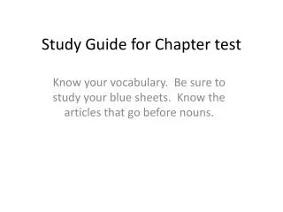 Study Guide for Chapter tes t