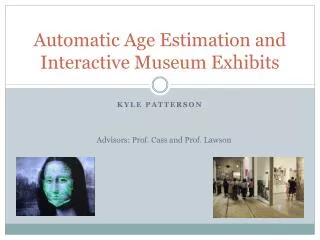 Automatic Age Estimation and Interactive Museum Exhibits