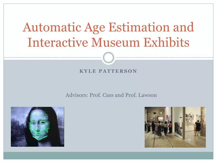 automatic age estimation and interactive museum exhibits
