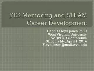 YES Mentoring and STEAM Career Development