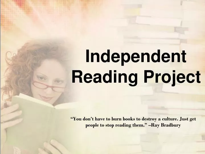 independent reading project