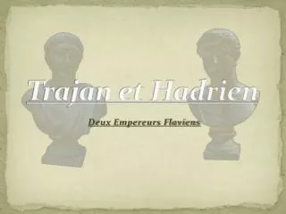 trajan et hadrien