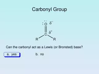 Carbonyl Group