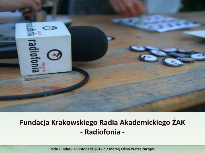 fundacja krakowskiego radia akademickiego ak radiofonia