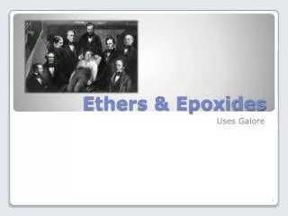 Ethers &amp; Epoxides