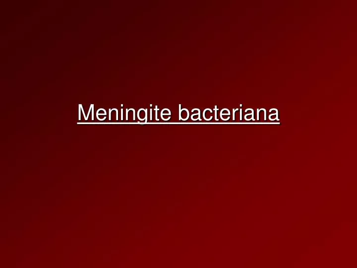 meningite bacteriana