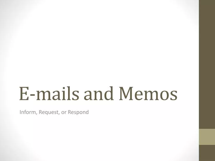 e mails and memos