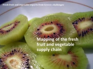 Fresh fruit and vegetable exports from Greece: challenges