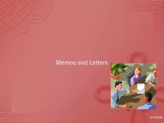 Memos and Letters