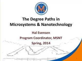 The Degree Paths in Microsystems &amp; Nanotechnology