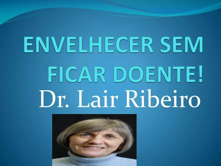 envelhecer sem ficar doente