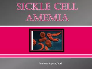 Sickle Cell Amemia