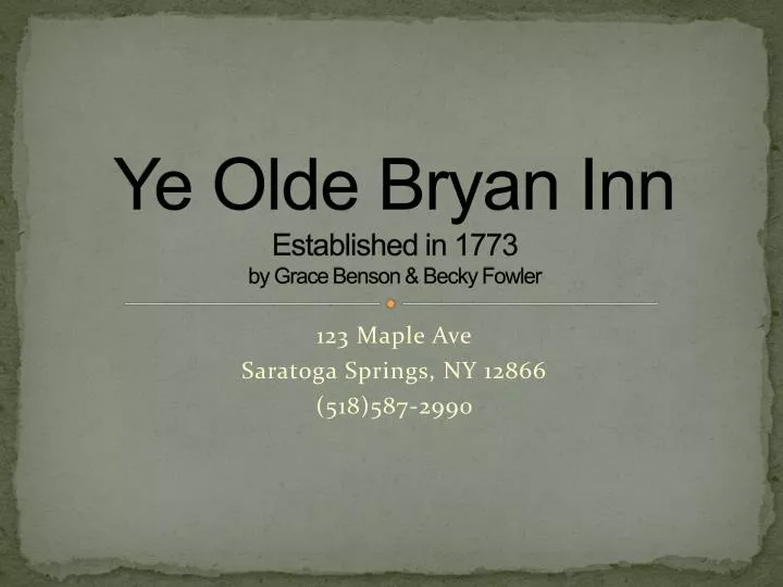 ye olde bryan inn established in 1773 by grace benson becky fowler