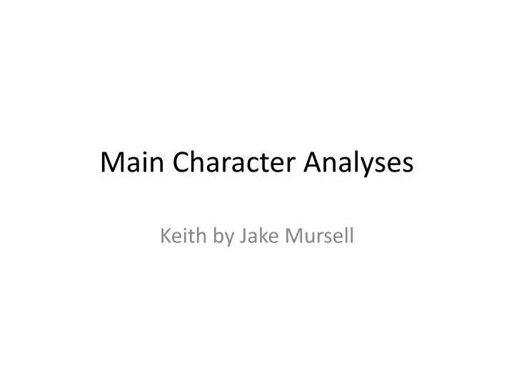 main character analyses