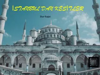 stanbul dan kes tler