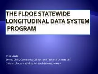The FLDOE Statewide Longitudinal Data System Program