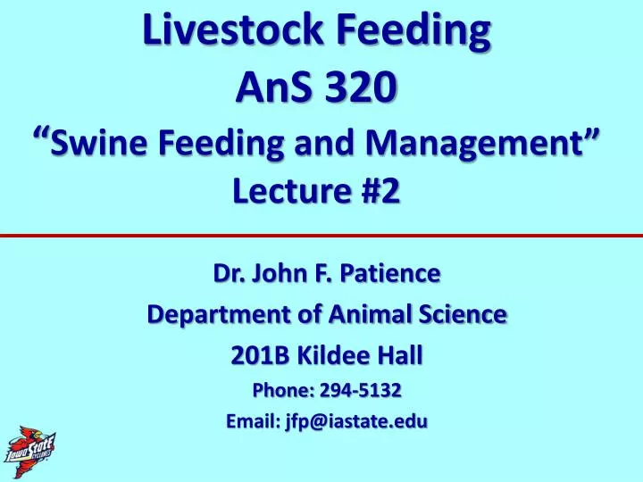 livestock feeding ans 320 swine feeding and management lecture 2