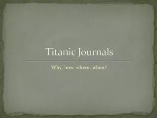 Titanic Journals