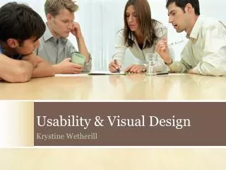 Usability &amp; Visual Design