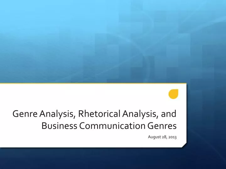 genre analysis rhetorical analysis and business communication genres