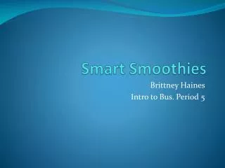 Smart Smoothies