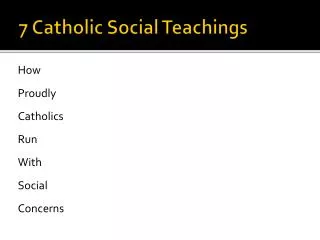 7 Catholic Social Teachings