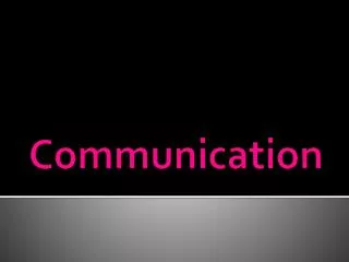 Communication