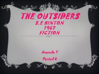 The Outsiders S.E Hinton 1967 Fiction